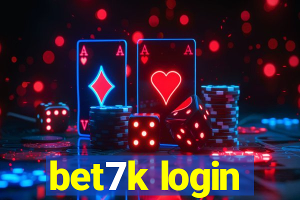 bet7k login